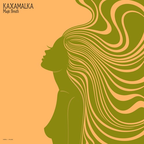 Kaxamalka - Magic Breath [Nidra Music]