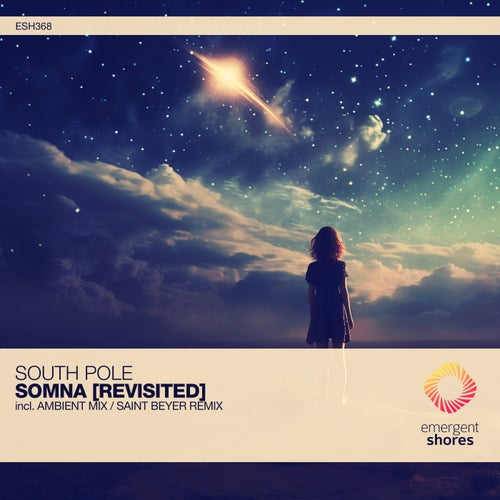 South Pole - Somna [Revisited] [Emergent Shores]