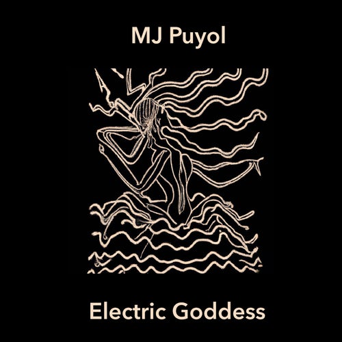 MJ Puyol - Electric Goddess [Fearhand Records]