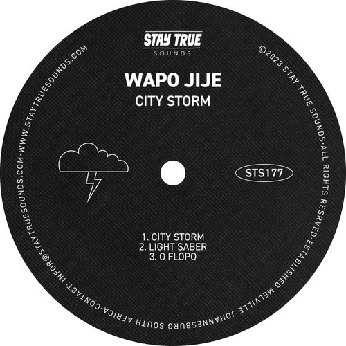 Wapo Jije - City Storm [Stay True Sounds]