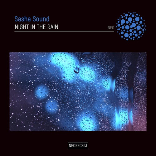 Sasha Sound - Night In The Rain [NEO]
