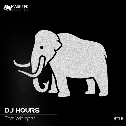 DJ Hours - The Whisper [Marktek Records]