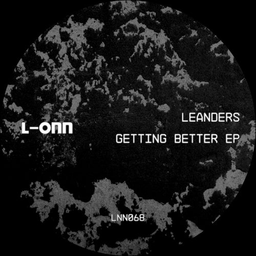 LEANDERS - Getting Better EP [L-ONN Records]