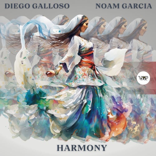 Noam Garcia & Diego Galloso - Harmony [Camel VIP Records]