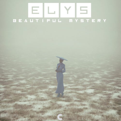 Elys - Beautiful Mystery [C Recordings]