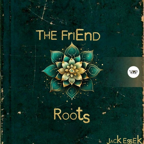 The Friend - Roots [Camel VIP Records]