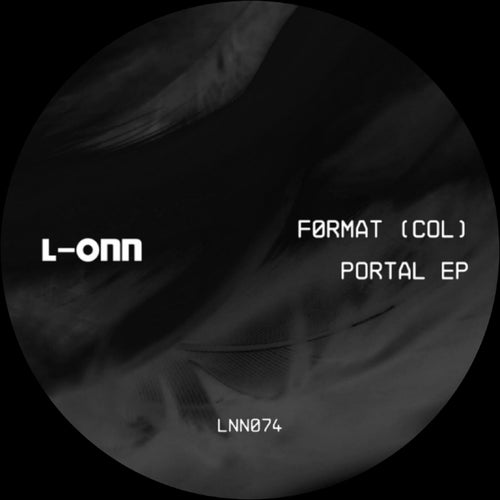 FØRMAT (Col) - Portal EP [L-ONN Records]