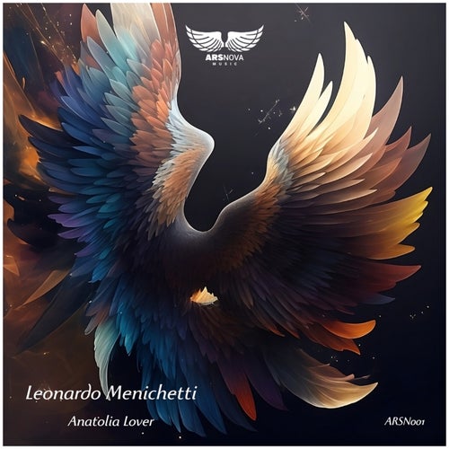 Leonardo Menichetti - Anatolia Lover [Ars Nova Music]