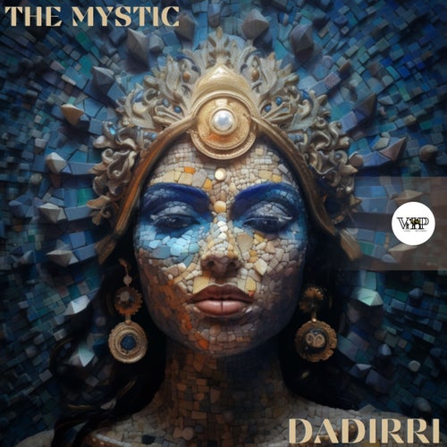 The Mystic - Dadirri [Camel VIP Records]