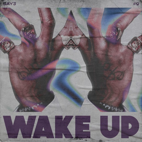 Say3 - Wake Up [Epidemic Electronic]