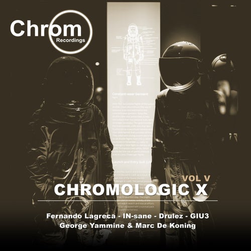 Drulez, Fernando Lagreca - Chromologic X Vol V [Chrom Recordings]