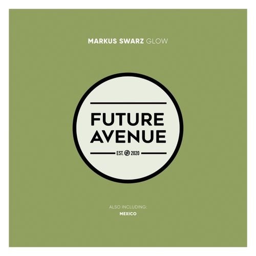 Markus Swarz - Glow [Future Avenue]