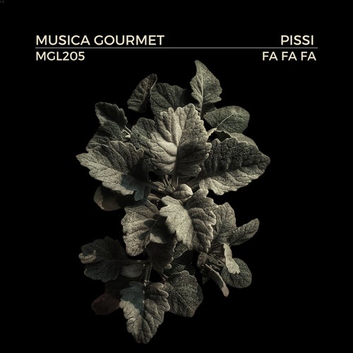 Pissi - Fa Fa Fa [Musica Gourmet]