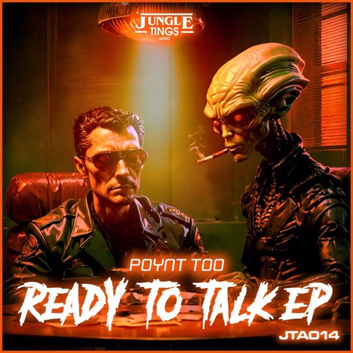 Poynt Too - Ready to Talk [Jungle Tings Audio]