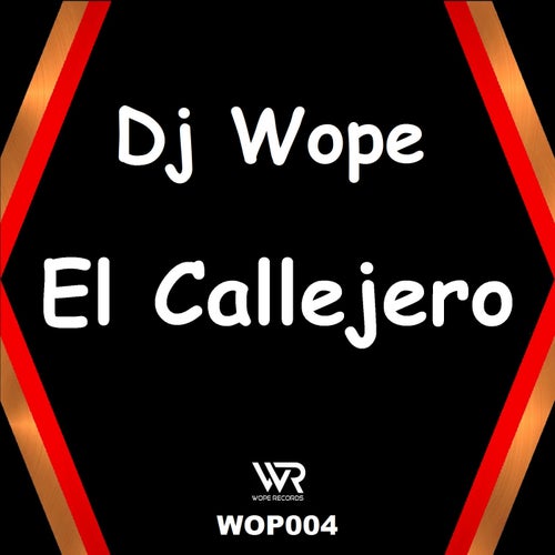 DJ Wope - El Callejero [Wope Records]