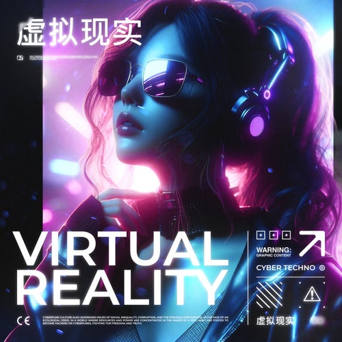 Cyber Techno - Virtual Reality [Cyber Zero]