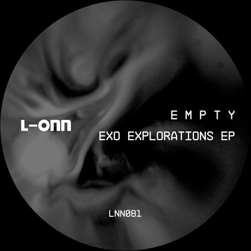 E M P T Y - Exo Explorations EP [L-ONN Records]