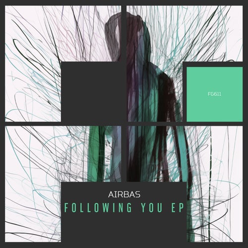 Airbas - Following You EP [Freegrant Music]