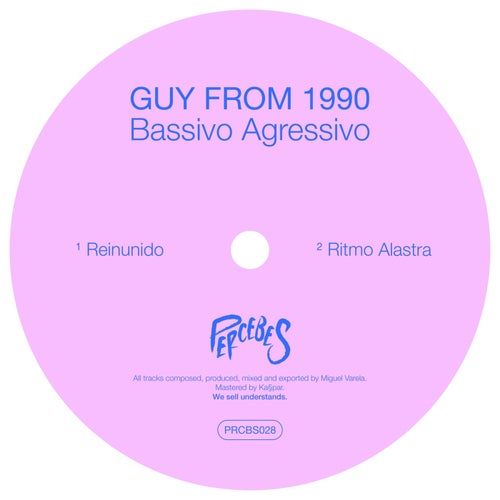 Guy From 1990, Guy From 1990& Hail - Bassivo Agressivo [Percebes Musica]