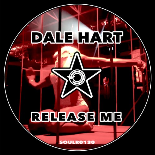 Dale Hart - Release Me [Soul Revolution Records]