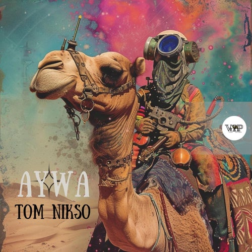 Tom Nikso - Aywa [Camel VIP Records]