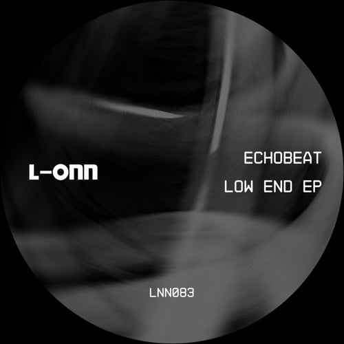 Echobeat, ECHOBEAT - Low End [L-ONN Records]