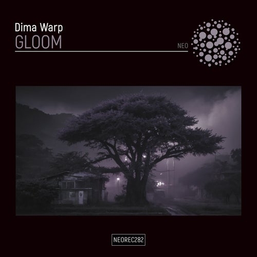 Dima Warp - Gloom [NEO]