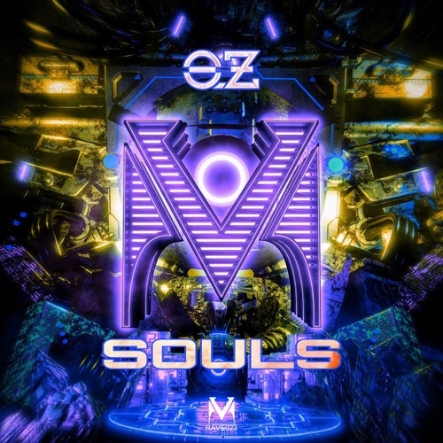 O.Z - Souls (Extended Mix) [Mainrave Recordings]