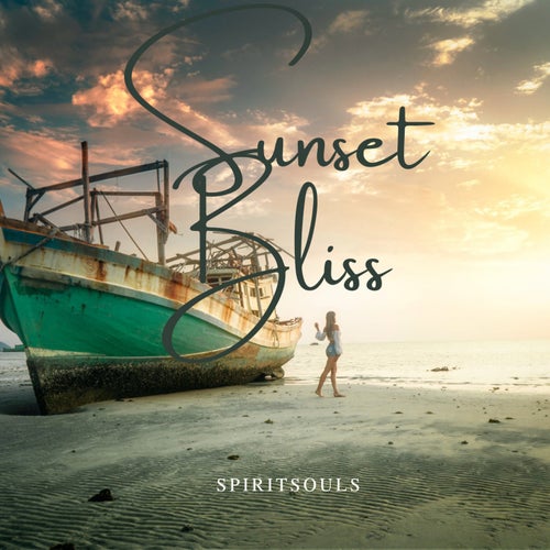 Spiritsouls - Sunset Bliss [Spiritsouls Recordings]
