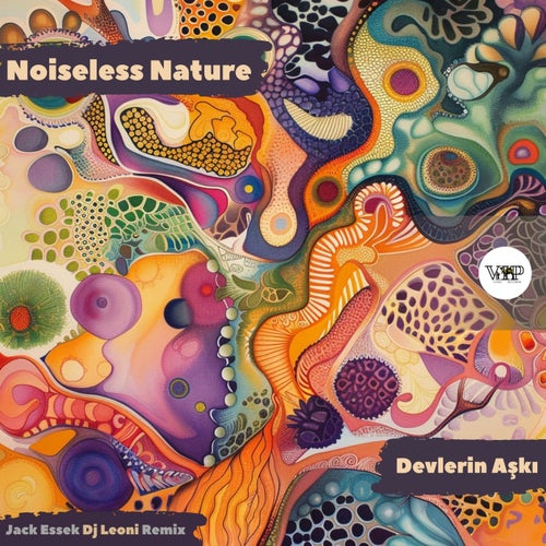 Noiseless Nature - Devlerin Aşkı [Camel VIP Records]