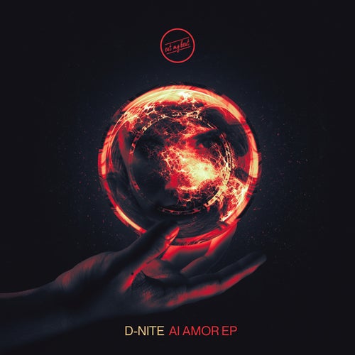 D-Nite - Ai Amor EP [eatmybeat]
