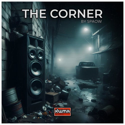 Spaow - The Corner [Kuma Records]