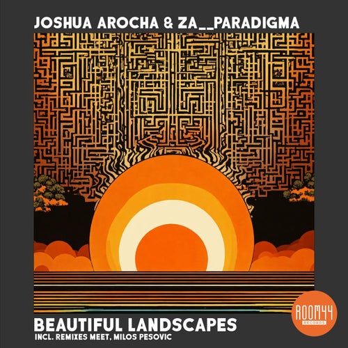 Za__Paradigma, Joshua Arocha - Beautiful Landscapes [Room44 Records]