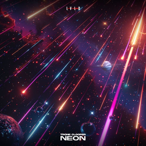 Trone Clooper - Neon [LVLD Music]