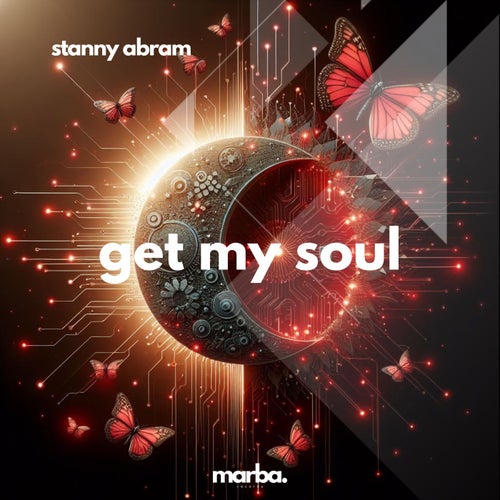 Stanny Abram - Get My Soul [Marba Records]