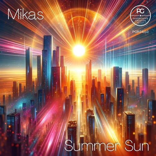 Mikas - Summer Sun [Progressive Grooves Records]
