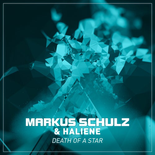 Markus Schulz, HALIENE - Death of a Star [Coldharbour Recordings]