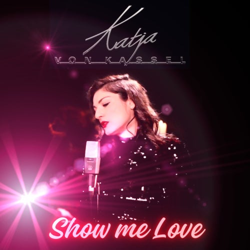 Katja von Kassel - Show me Love [Auratone]