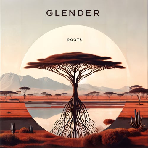 Glender - Roots [Niraya World]