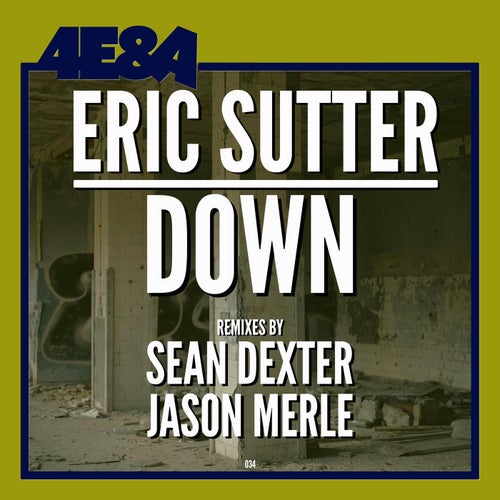 Eric Sutter - Down [4E&A]