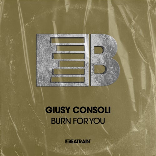 Giusy Consoli - Burn for You [Beatrain Records]