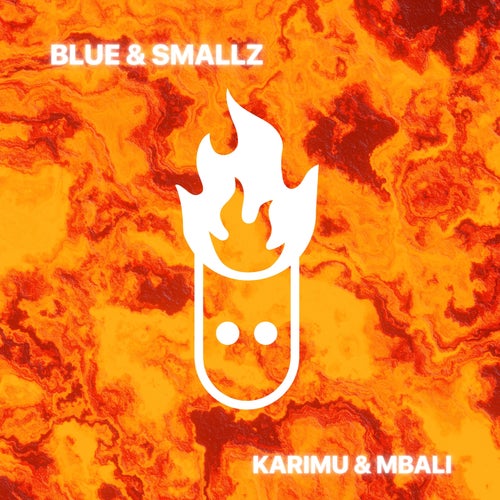 Blue & Smallz - Karimu & Mbali [Headfire International]