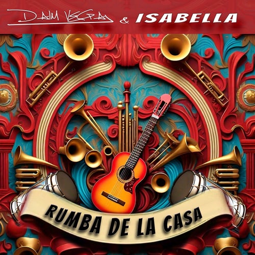 Daim Vega, Isabella - Rumba en la Casa [Digital Dutch Dance]