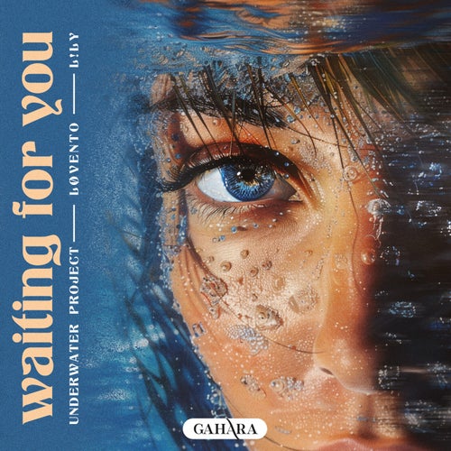 UnderWater Project, Løvento, L!LY - Waiting For You [Gahara]