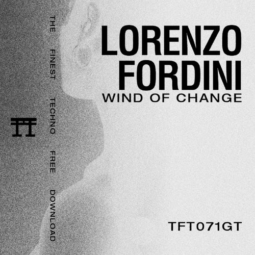 Lorenzo Fordini - Wind Of Change [TFT Records]