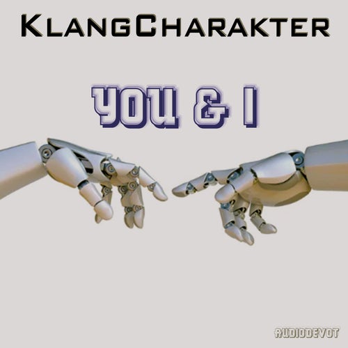KlangCharakter - You & I [Audiodevot]