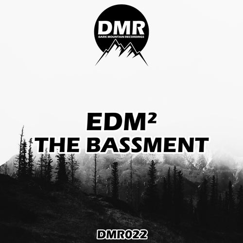 EdM² - The Bassment [Dark Mountain Recordings]