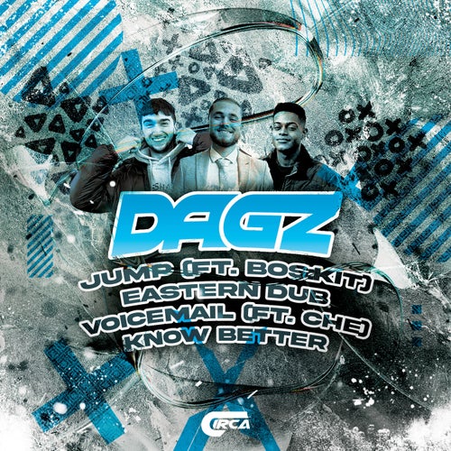 Che, Dagz, Dagz - DAGZ EP [Circa Sound]
