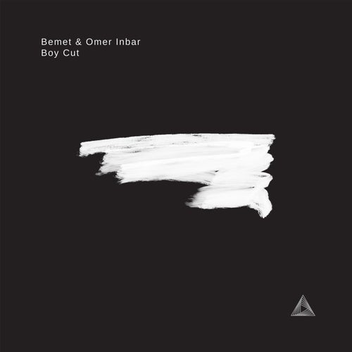BEMET, Omer Inbar - Boy Cut [Get High Records]