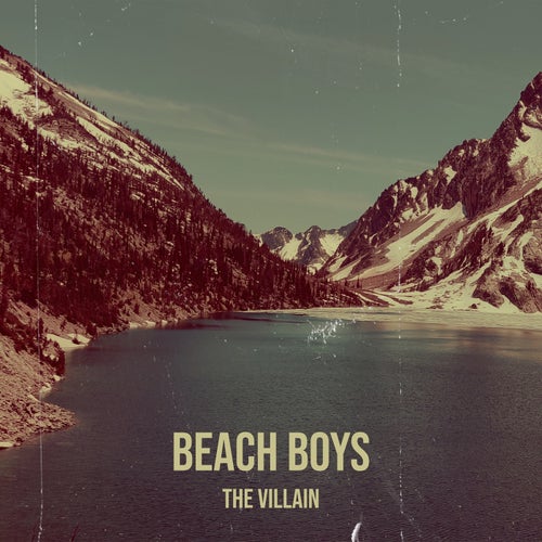 The Villain - Beach Boys [TuneCore]